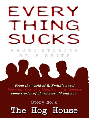cover image of Everything Sucks #2, the Hog House